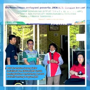 BPJS Kesehatan Cabang Sorong Sosialisasikan Manfaat Program JKN